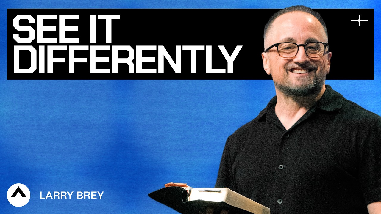 See It Differently | Larry Brey | Elevation Church thumbnail