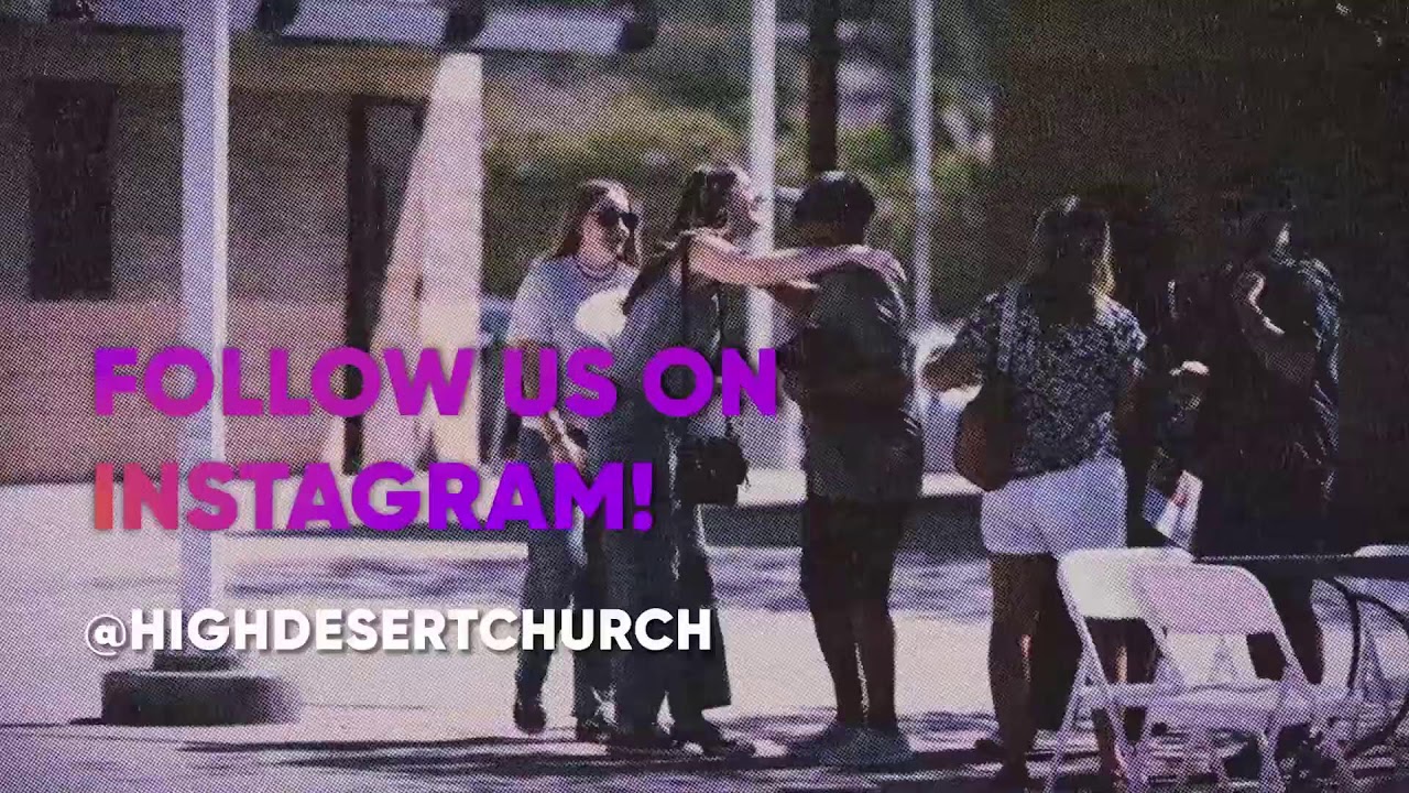 Join Us LIVE at High Desert Church | 9:00am thumbnail