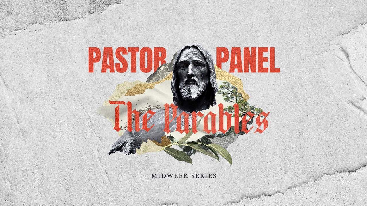 Wednesday Night Pastor Panel - "The Parables" thumbnail
